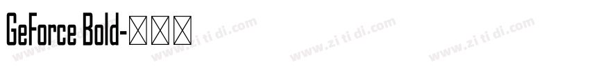 GeForce Bold字体转换